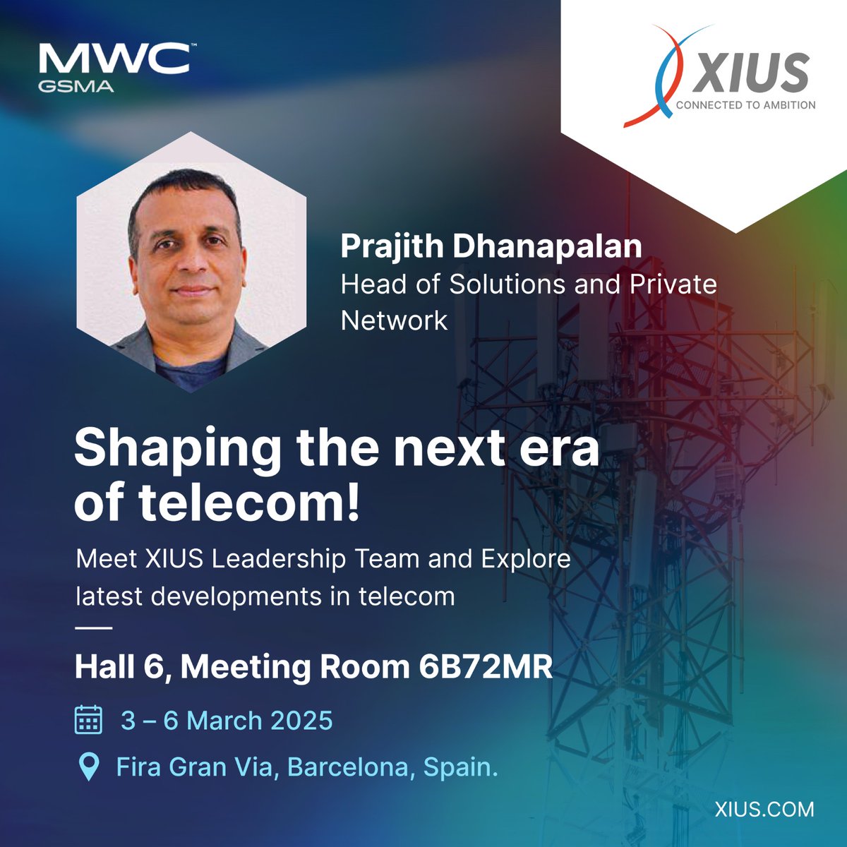XIUS_Corp's tweet image. Meet Prajith Dhanapalan at MWC Barcelona 2025 and discover how XIUS is leading the charge in telecom innovation. Let’s collaborate and shape the future together!

#XIUS #MWC2025Barcelona #CoreNetworks #PrivateNetworks #TelecomInnovation #FutureOfConnectivity #5G #6G