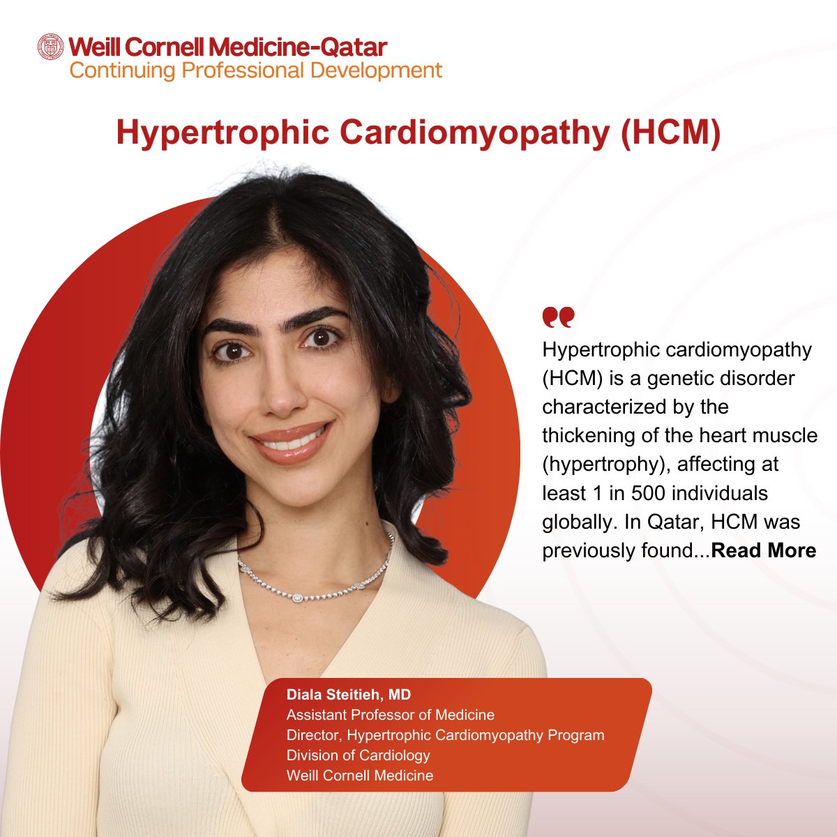 ❤️ February is #HeartMonth—a time to prioritize your heart health!
As part of our CPD Monthly Health Focus Topics, Dr. Diala Steitieh, WCM-Q alumna, sheds light on Hypertrophic Cardiomyopathy (HCM) in her article:
"Hypertrophic cardiomyopathy (HCM) is a genetic disorder