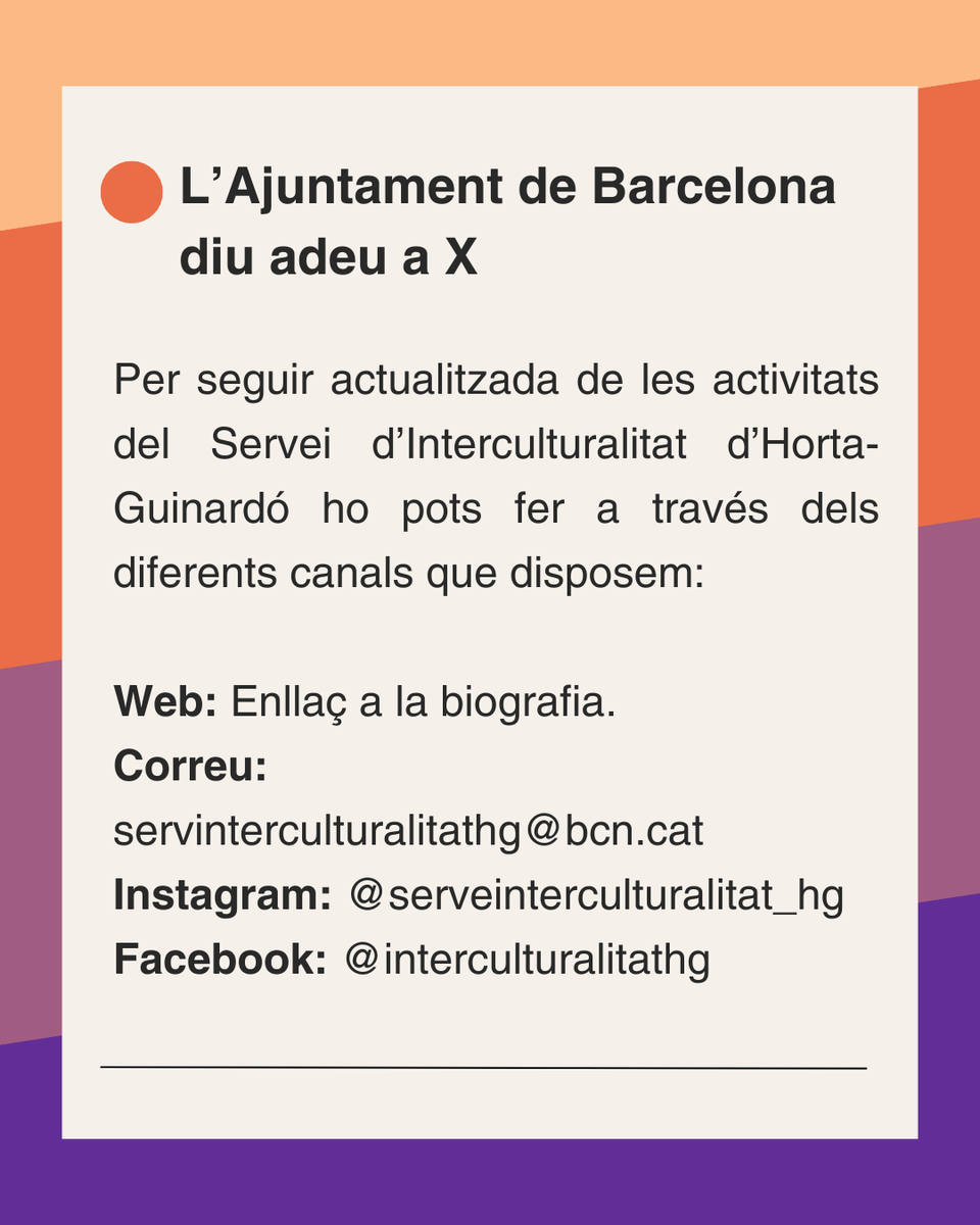 Servei d'Interculturalitat d'Horta-Guinardó (@interculturalhg) on Twitter photo L’Ajuntament de Barcelona diu adeu a X
📢 Segueix les activitats del Servei d’Interculturalitat d’Horta-Guinardó!
🔗 Web: Link a la biografia
📩 servinterculturalitathg@bcn.cat
📸 Instagram: @serveinterculturalitat_hg
📘 Facebook: @interculturalitathg
💡 Mantén-te actualitzada! L’Ajuntament de Barcelona diu adeu a X
📢 Segueix les activitats del Servei d’Interculturalitat d’Horta-Guinardó!
🔗 Web: Link a la biografia
📩 servinterculturalitathg@bcn.cat
📸 Instagram: @serveinterculturalitat_hg
📘 Facebook: @interculturalitathg
💡 Mantén-te actualitzada!