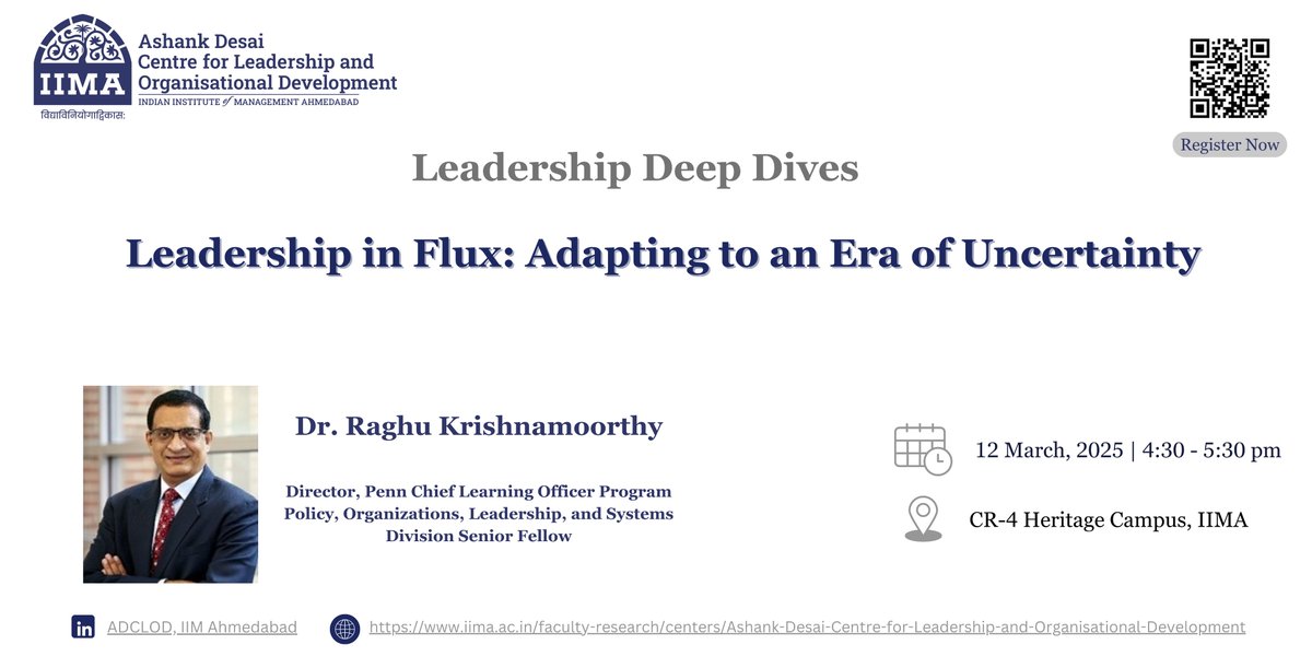 ADCLOD, IIM Ahmedabad (@adcloda) on Twitter photo Join us for an insightful talk on "Leadership in Flux" with Dr. Raghu Krishnamoorthy, Senior Fellow at the University of Pennsylvania. Learn how leadership is evolving in an era of uncertainty.
Register Here: forms.gle/htZ8JaXznVwCxS…
<a href="/neharik413/">Neharika Vohra</a> Join us for an insightful talk on "Leadership in Flux" with Dr. Raghu Krishnamoorthy, Senior Fellow at the University of Pennsylvania. Learn how leadership is evolving in an era of uncertainty.
Register Here: forms.gle/htZ8JaXznVwCxS…
<a href="/neharik413/">Neharika Vohra</a>