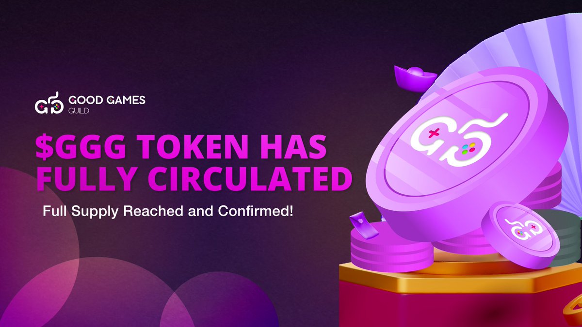 🚀 $GGG Token Has Fully Circulated! 🎉

We’re excited to announce that $GGG token has now reached full circulation! This marks a major milestone for the Good Games Guild ecosystem, bringing enhanced transparency and stability to our community.

With all tokens now in circulation,