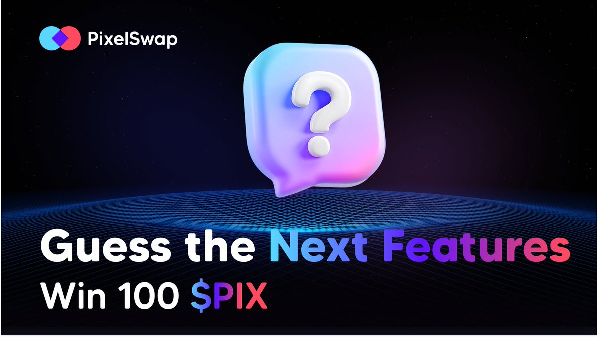 PixelSwap_io's tweet image. 💎 What features do you envision for the next version of #PixelSwap?

We’re excited to hear your thoughts!
⬇️ Drop your ideas in the comments below 

🎁 To make it even more exciting, one lucky commenter with the correct answer will win 100 $PIX! 

💙 Don’t miss this chance to…