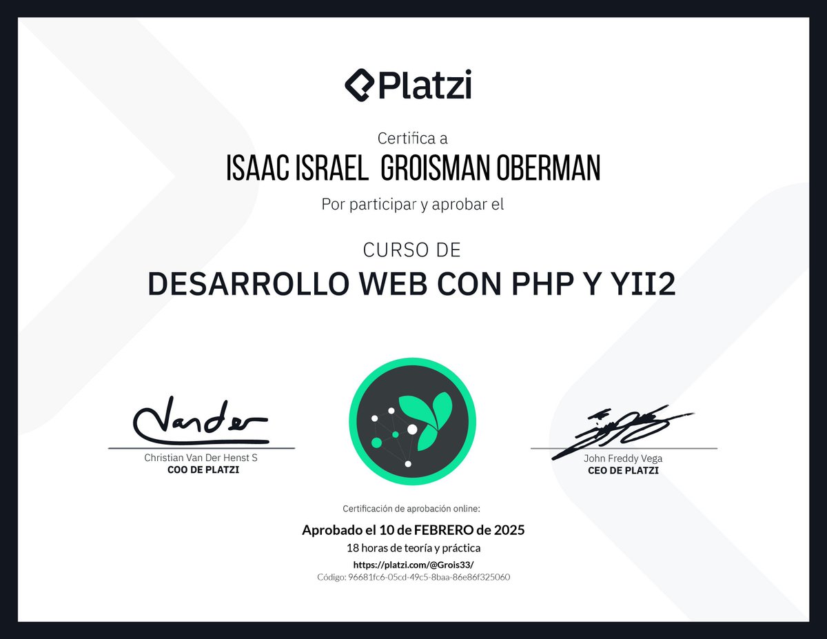 i_groisman's tweet image. ¡Aprobé el Curso de Desarrollo Web con PHP y Yii2 en @Platzi! #NuncaParesDeAprender platzi.com/p/Grois33/curs… #php #yii2 #framework