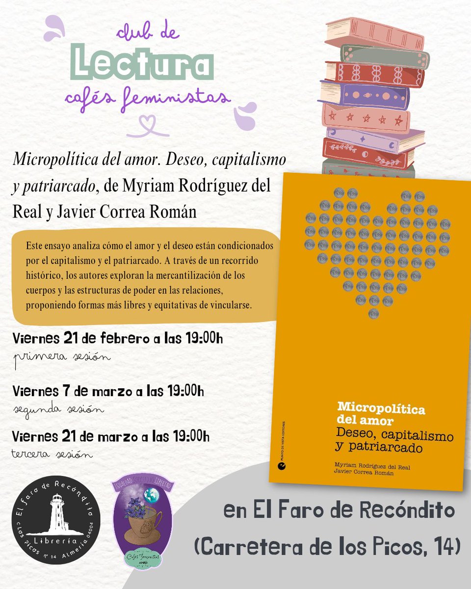 Comenzamos nueva lectura 📚 Leeremos 'Micropolítica del amor. Deseo, capitalismo y patriarcado' de Myriam Rodríguez del Real <a href="/MyriamRdR/">Sor Juana Inés de la Cruz</a> Javier Correa Román <a href="/javisittu/">javi correa</a>. La primera sesión será el viernes 21 de febrero a las 19:00h en El Faro de Recóndito. ¡Os esperamos!