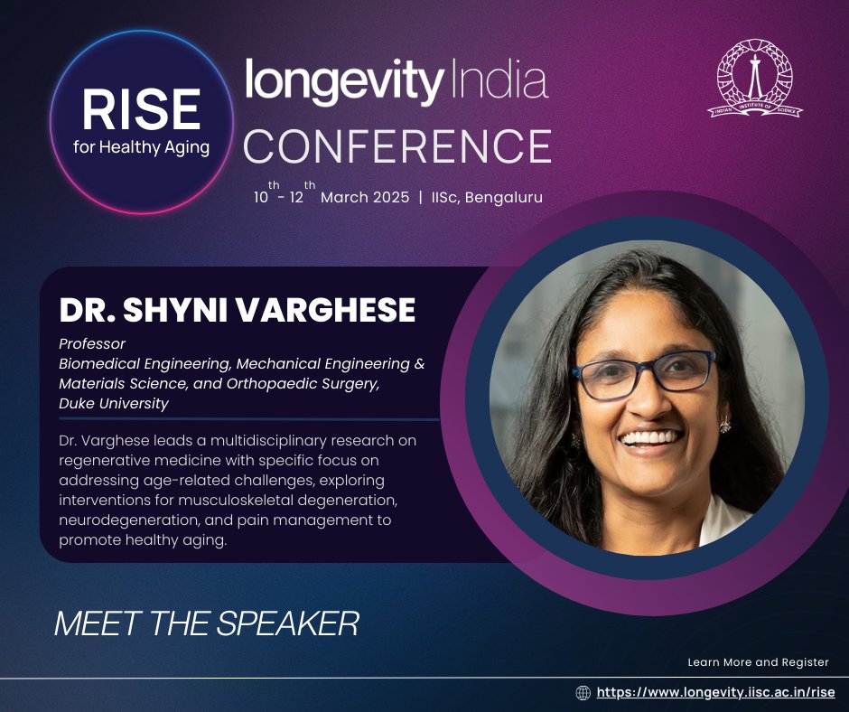 Longevity India (@longevity_iisc) on Twitter photo We are thrilled to welcome Dr.<a href="/shynivarghese/">shyni varghese</a>, Professor, <a href="/DukeU/">Duke University</a>, to RISE 2025.
Dr. Varghese, leads multidisciplinary #research on regenerative medicine.
Join us to gain insights from her work.
Secure your Spot: longevity.iisc.ac.in/rise We are thrilled to welcome Dr.<a href="/shynivarghese/">shyni varghese</a>, Professor, <a href="/DukeU/">Duke University</a>, to RISE 2025.
Dr. Varghese, leads multidisciplinary #research on regenerative medicine.
Join us to gain insights from her work.
Secure your Spot: longevity.iisc.ac.in/rise