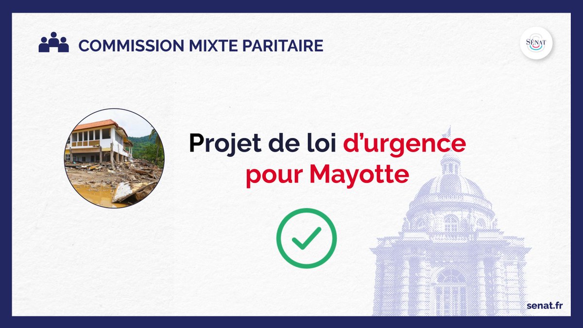 📢 Projet de loi d’urgence pour Mayotte : la commission mixte paritaire est conclusive.   

✅ Sénateurs et députés ont trouvé un accord sur le projet de loi d’urgence pour Mayotte 

🔗 En savoir plus : senat.fr/dossier-legisl…

#DirectSenat #Mayotte #CMP