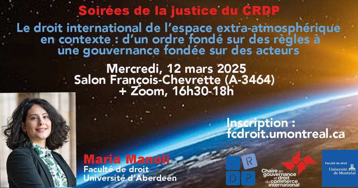 📣Le droit international de l’espace extra-atmosphérique en contexte : d’un ordre fondé sur des règles à une gouvernance fondée sur des acteurs
🗣️Maria Manoli
🗓️12 mars 2025
🕟16H30 - 18H
📍Salon François-Chevrette
👇Inscription
crdp.umontreal.ca/nouvelles/2025…
