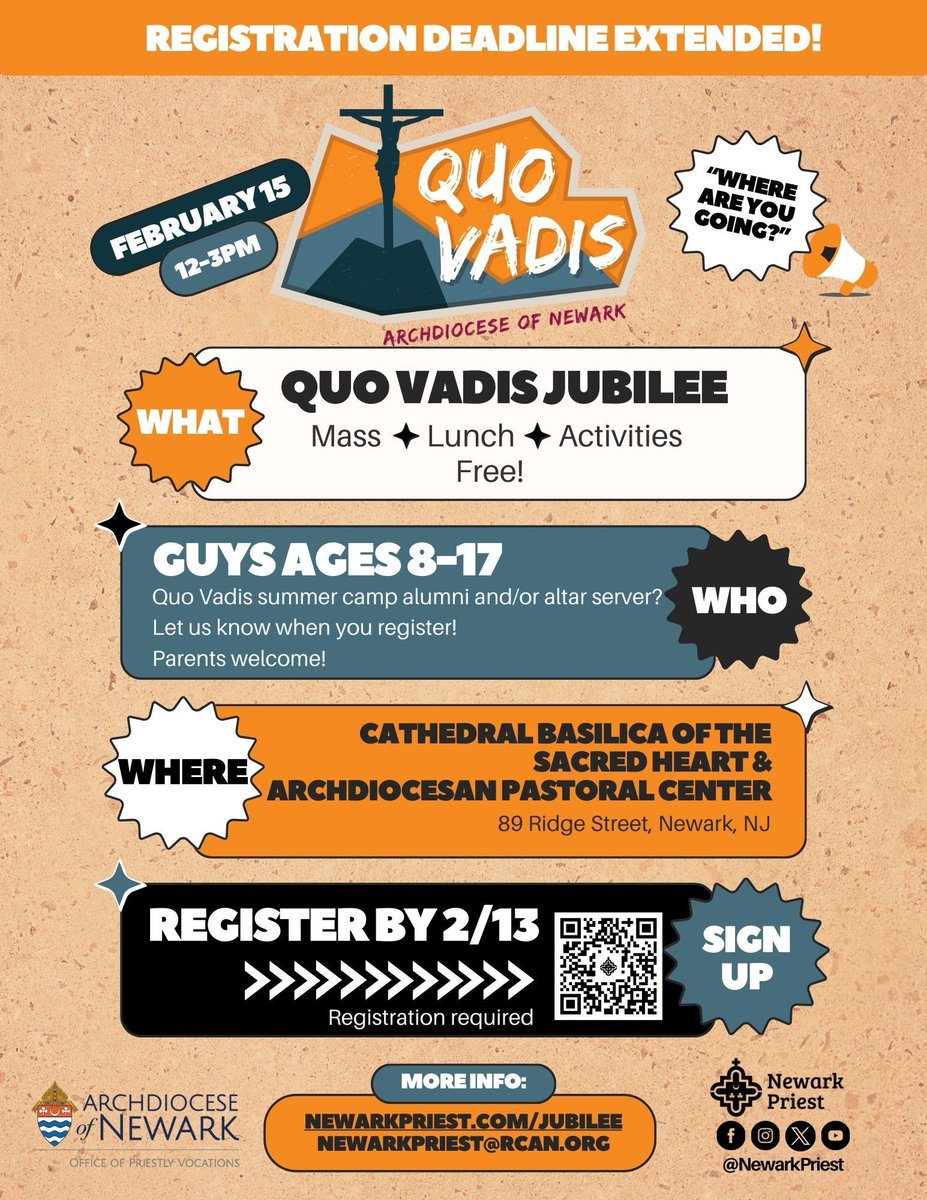 The deadline for the Quo Vadis Jubilee for guys 8-17 has been extended! Register now for:
Mass with Cardinal Tobin
Pizza 
Activities

newarkpriest.com/jubilee