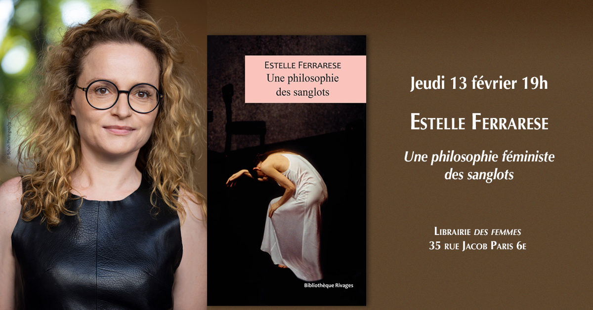 Ce jeudi 13 février nous vous donnons rendez-vous pour le lancement d'Une philosophie des sanglots, le nouveau livre d'Estelle Ferrarese ! Parution aux <a href="/Editionspayot/">@editionspayot.bsky.social</a> 💫
Inscriptions par ici ➡️ librairie-des-femmes.fr/agenda-169746/…