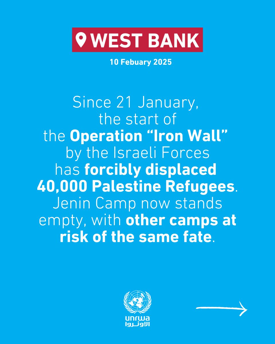UNRWA's tweet image. Nearly 40,000 Palestine Refugees have been forcibly displaced from the northern #WestBank as Israeli military operations escalate at an alarming rate.

Since 21 January, Israeli Forces’ Operation &quot;Iron Wall&quot; has nearly emptied several refugee camps, making it the longest military…