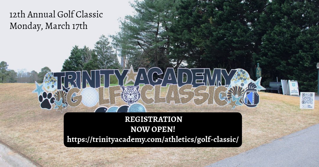 _TigerAthletics's tweet photo. REGISTRATION NOW OPEN!

Come join us on the greens to support Trinity Academy Athletics on March 17th (no school that day!). This event has sold out the past several years - gather your foursome and come join us! 

https://t.co/ZJNw7hTgi3 https://t.co/liCQTihVCO