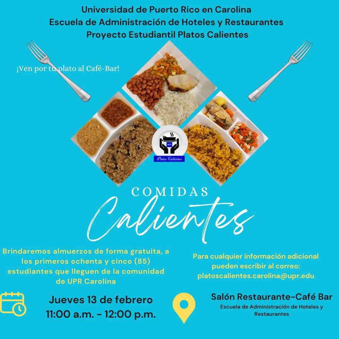 UPR Carolina Informa (@uprca_informa) on Twitter photo JUEVES-Entrega de alimentos preparados por el proyecto Estudiantil Platos Calientes
Cuándo: jueves, 13 de febrero del 2025.
Hora: entre 11:00 AM-12:00 PM
Dónde: Café Bar, Tercer Piso Biblioteca Escuela de ADHO,
Correo contacto: platoscalientes.carolina@upr.edu JUEVES-Entrega de alimentos preparados por el proyecto Estudiantil Platos Calientes
Cuándo: jueves, 13 de febrero del 2025.
Hora: entre 11:00 AM-12:00 PM
Dónde: Café Bar, Tercer Piso Biblioteca Escuela de ADHO,
Correo contacto: platoscalientes.carolina@upr.edu