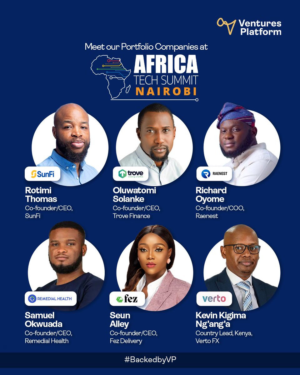 Ventures Platform Fund (@vp_fund) on Twitter photo Heading to the African Tech Summit in Nairobi this week?
Don't miss the chance to connect with #BackedbyVP founders and senior executives from <a href="/RaenestHQ/">Raenest</a>, <a href="/sunfi_hq/">SunFi</a>, <a href="/trovefinance/">Trove Finance</a>, Remedial Health, <a href="/fezdeliveryco/">FEZ DELIVERY</a>, and <a href="/VertoFX/">Verto</a>.
Catch up with:
Richard Oyome, Victor Alade and Heading to the African Tech Summit in Nairobi this week?
Don't miss the chance to connect with #BackedbyVP founders and senior executives from <a href="/RaenestHQ/">Raenest</a>, <a href="/sunfi_hq/">SunFi</a>, <a href="/trovefinance/">Trove Finance</a>, Remedial Health, <a href="/fezdeliveryco/">FEZ DELIVERY</a>, and <a href="/VertoFX/">Verto</a>.
Catch up with:
Richard Oyome, Victor Alade and