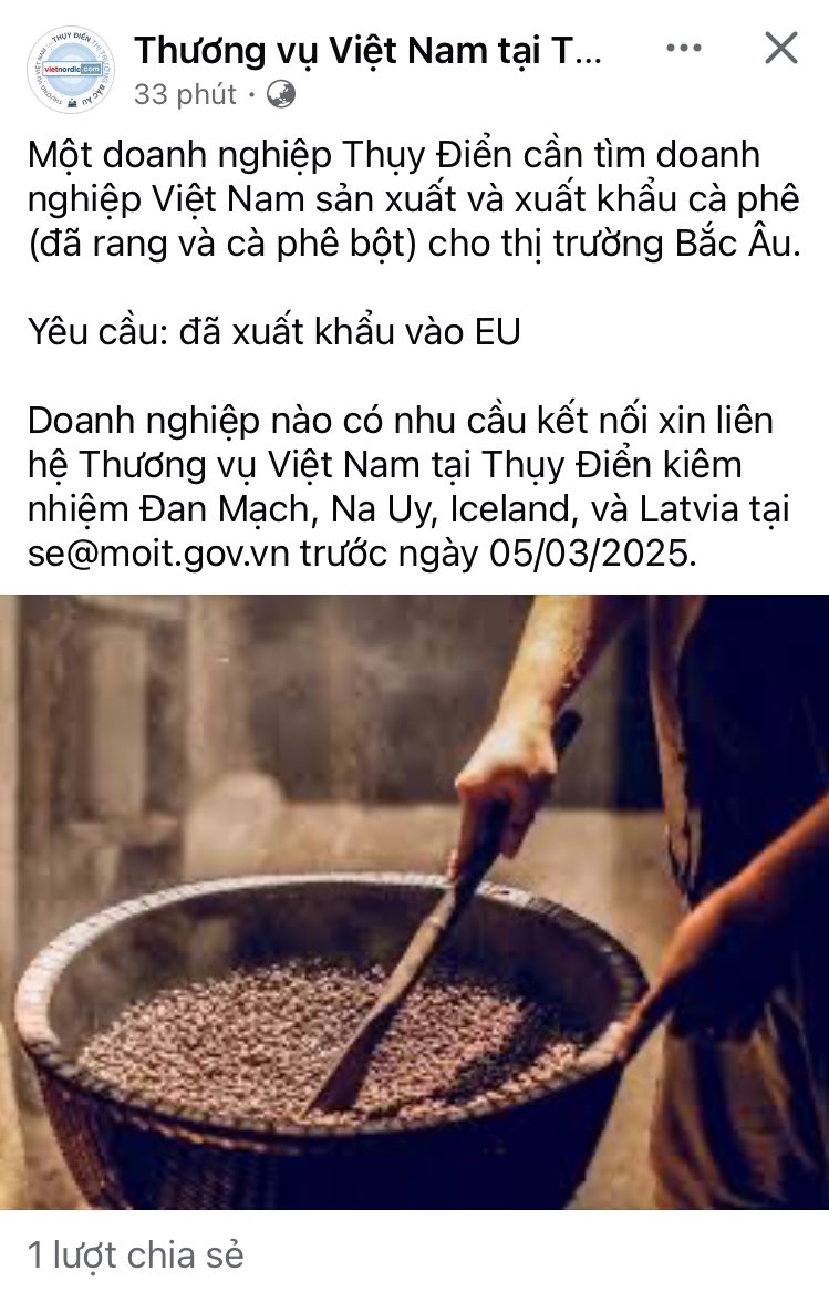 Cộng đồng mình có anh chị nào đang làm sản xuất-Xuất khẩu cà phê (đã xuất khẩu EU) có thể kết nối với Thương vụ Việt Nam tại Thuỵ Điển theo thông tin mình share dưới này nha!