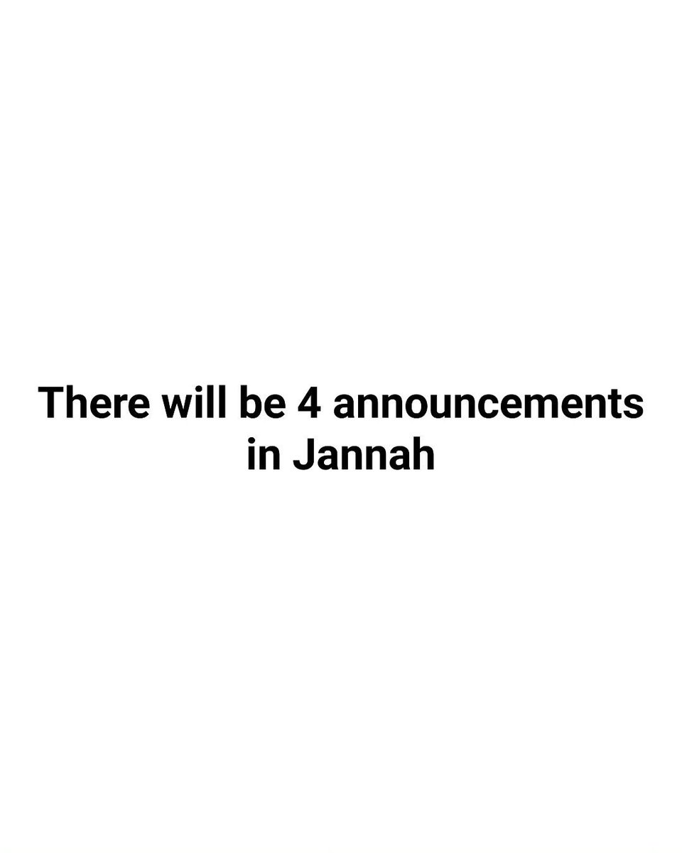 7signxx's tweet photo. There will be four announcements in Jannah...

THREAD
May Allah grant us Jannah 🤲 https://t.co/ia9jIZHtqL