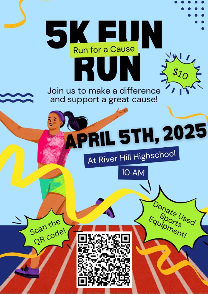 April 5th RHHS School Wide Fun Run/5K. Visit the QR code for more info
