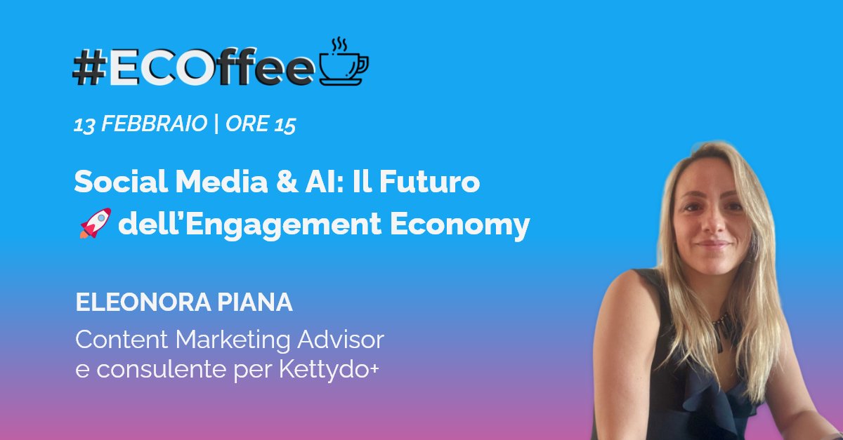 🤖📱 L’AI sta rivoluzionando i social media! 🚀
 Unisciti al nostro #ECOffee con Eleonora Piana, Content Marketing Advisor, per scoprire come l’intelligenza artificiale sta trasformando la creazione di contenuti sui social! 🌟 
#AI #SocialMedia #EngagementEconomy