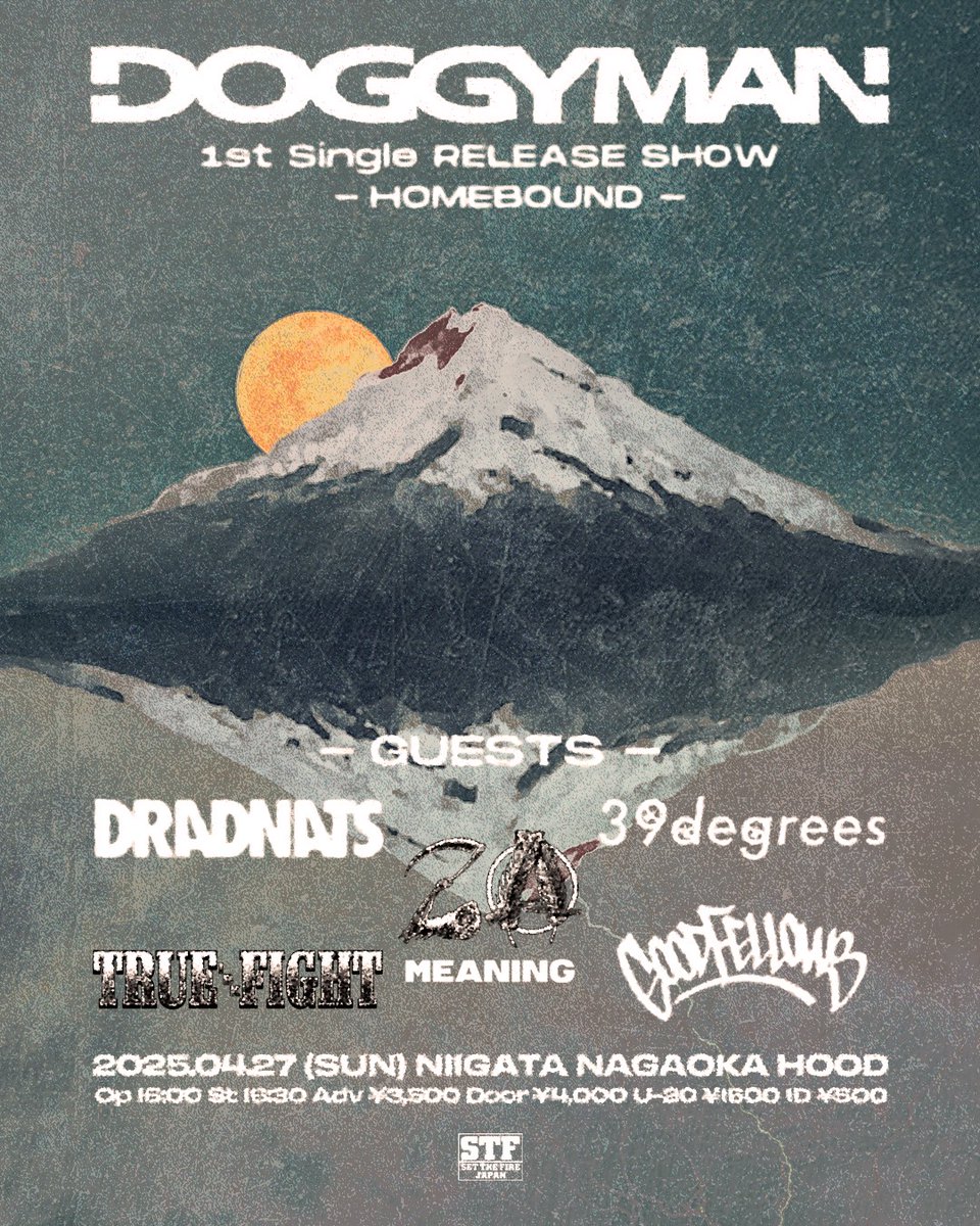 39degrees_'s tweet photo. 【解禁!!】

4/27 新潟 長岡 HOOD
DOGGYMAN presents
1st Single Release Show
"HOMEBOUND"

39degrees
DOGGYMAN
GOODFELLOWZ
TRUE FIGHT
DRADNATS
MEANING

OPEN 16:00 START 16:30
ADV ¥3,500 DOOR ¥4,000
U-20 ¥1,500

新潟の皆さんお待たせしました！
チケット予約開始！
https://t.co/galDYRQ1cy https://t.co/ZRkmmvwEfU