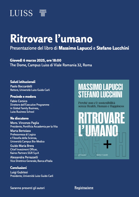 Paolo Boccardelli (@pboccardelli) on Twitter photo Giovedì 6 marzo, <a href="/MassimoLapucci/">Massimo Lapucci</a> e Stefano Lucchini presentano il libro “Ritrovare l’umano - Perché non c’è sostenibilità senza Health Human, e Happiness”, al The Dome di <a href="/UniLUISS/">Luiss Guido Carli</a>, in un interessante confronto sul ruolo dell'umano.
Per iscrizioni lnkd.in/dXK7Jbnz Giovedì 6 marzo, <a href="/MassimoLapucci/">Massimo Lapucci</a> e Stefano Lucchini presentano il libro “Ritrovare l’umano - Perché non c’è sostenibilità senza Health Human, e Happiness”, al The Dome di <a href="/UniLUISS/">Luiss Guido Carli</a>, in un interessante confronto sul ruolo dell'umano.
Per iscrizioni lnkd.in/dXK7Jbnz