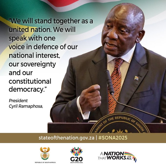 GovernmentZA's tweet photo. "We are a resilient people. We will not be bullied.  

We will stand together as a united nation. 

We will speak with one voice in defence of our national interest, our sovereignty and our constitutional democracy." #SONA2025 🇿🇦
#AWorkingNation #GovZAUpdates https://t.co/TjzmrriPGR