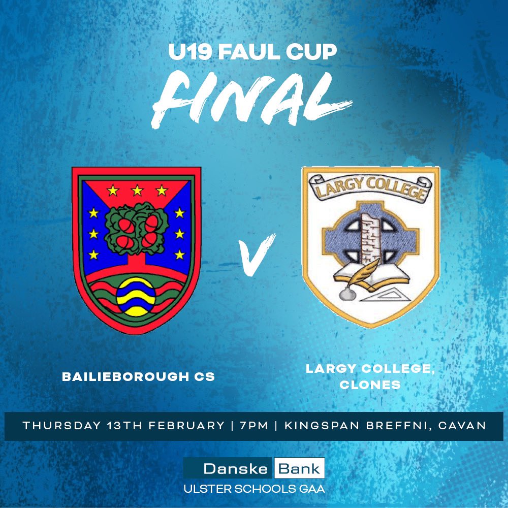Ulster Schools GAA (@ulsterschools) on Twitter photo FIXTURE
<a href="/DanskeBank_UK/">Danske Bank</a> U19 Faul Cup Final
π₯π¦ <a href="/BailieboroughCS/">BCS PE Department & Sport</a> V
β¬οΈπ¨ <a href="/LargyOfficial/">Largy College Official</a>
ποΈ Thursday 13th February 2025
β 7pm
π Kingspan Breffni, Cavan
πΊThis game will not be streamed, Please do not click on any links! FIXTURE
<a href="/DanskeBank_UK/">Danske Bank</a> U19 Faul Cup Final
π₯π¦ <a href="/BailieboroughCS/">BCS PE Department & Sport</a> V
β¬οΈπ¨ <a href="/LargyOfficial/">Largy College Official</a>
ποΈ Thursday 13th February 2025
β 7pm
π Kingspan Breffni, Cavan
πΊThis game will not be streamed, Please do not click on any links!