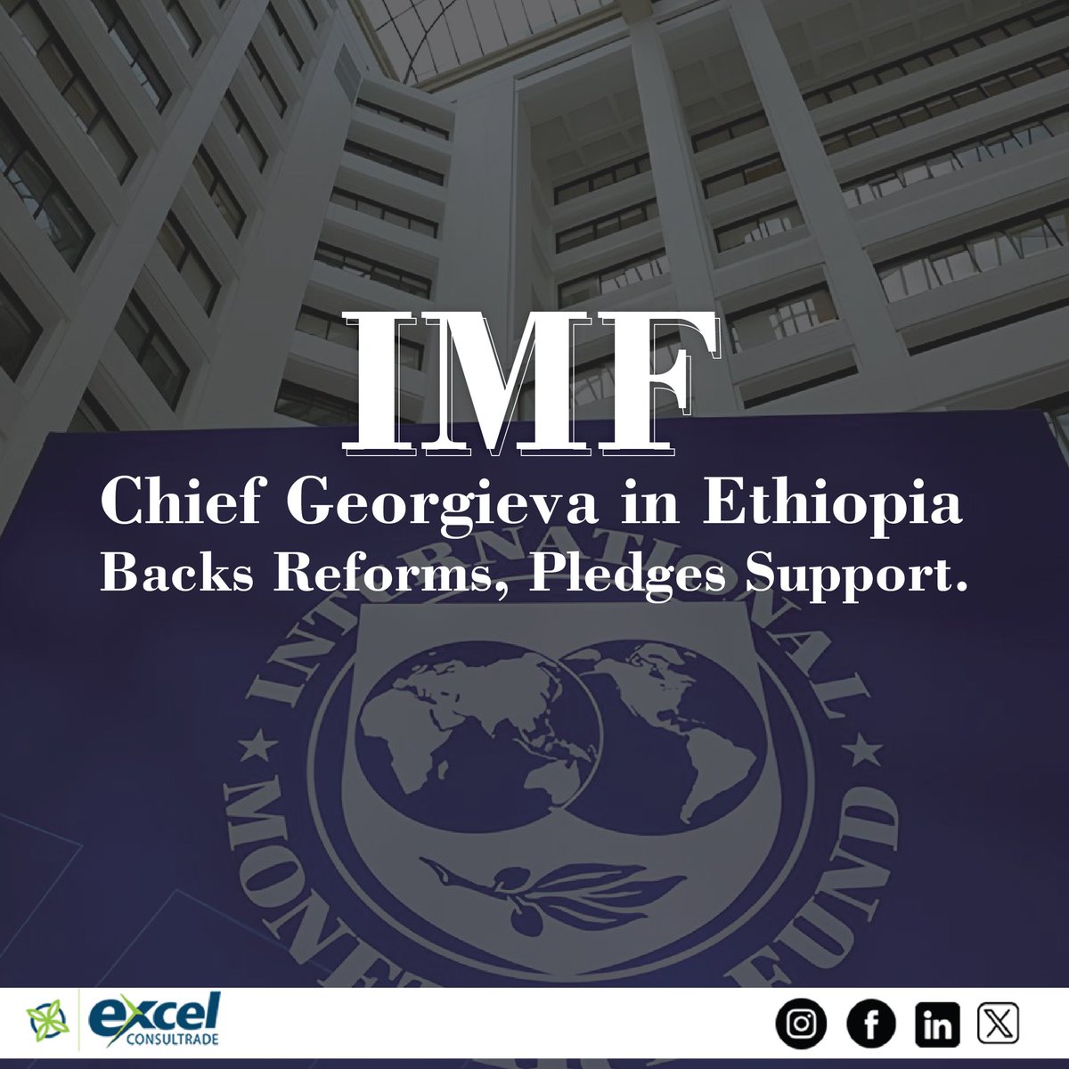 exceldigitals's tweet image. IMF chief Kristalina Georgieva visits #Ethiopia, praising #economic reforms and #socialprojects. She highlights progress in debt restructuring, exports, and exchange rate flexibility. #IMF reaffirms support.
#excelnews #excelconsultrade #Government #Growth