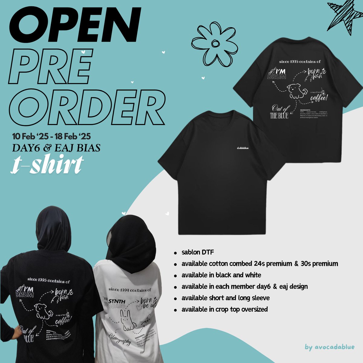 avocadablue's tweet photo. Hai myday &amp; jars 😉

[Help to rt &amp; likes are very appreciated]

OPEN PRE ORDER Day6 &amp; eaJ bias tshirt by avocadablue

💰Start From 110K (DP 80K) 
🗓️ PO periode 10 Feb - 19 Feb 2025 
📩 form order : https://t.co/u9nc6anlo4

⤵️ details

@DAY6TradingINA 
#wtsday6 #day6stuff https://t.co/MN6GxoAQ49