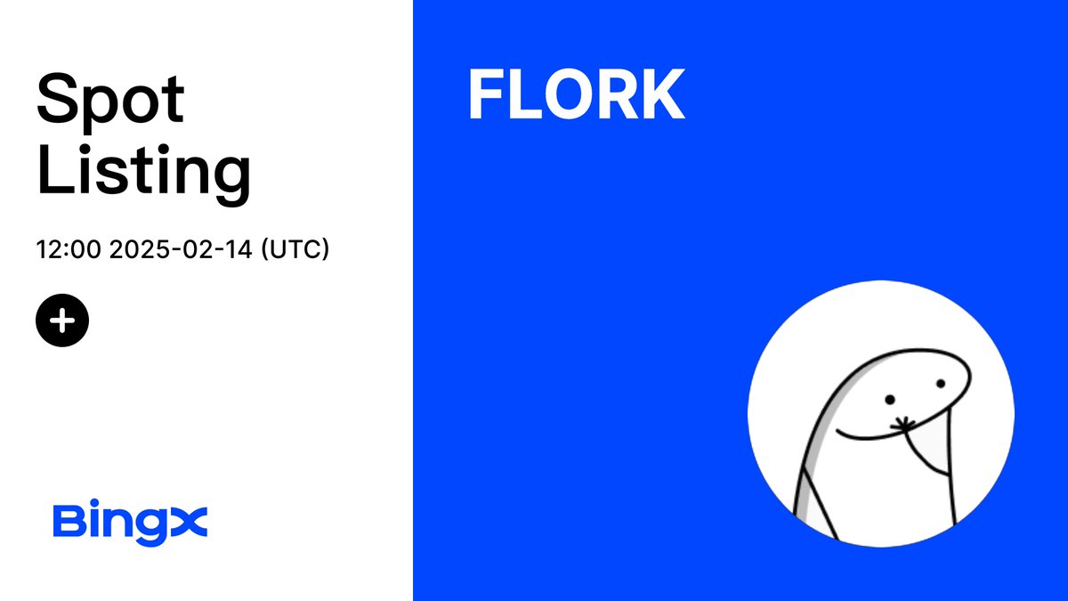 From doodles to dollars—#FLORK is coming to BingX Spot. <a href="/florkcto/">Flork</a>💸

Deposit: 2025-02-10, 08:00 (UTC)
Trading: 2025-02-14, 12:00 (UTC)
Withdrawal: 2025-02-15, 12:00 (UTC)

Listing Details: bingx.com/partner/FLORKl…