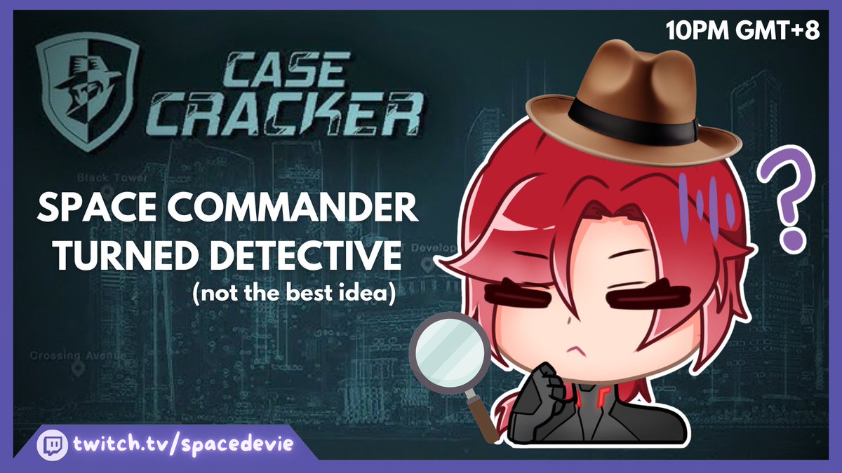 SpacexDevie's tweet photo. "Space Commander turned Detective."
Tonight, we are going to be investigating a series of interlinked crimes on Case Cracker. Warning: I am completely inexperienced with crime-solving games. LOL. Feel free to tune in~!
#twitch #casecracker #pngtuber #vtuber https://t.co/LBghH5jwpI