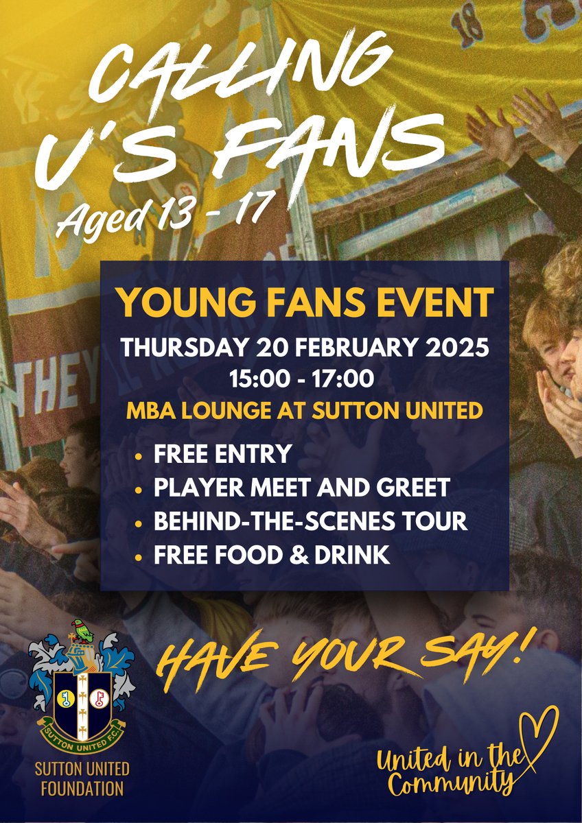 Sutton United FC (@suttonunited) on Twitter photo A special half-term event with the <a href="/SUFCFoundation/">Sutton United Foundation</a> has been confirmed for supporters aged 13-17 ✅
📅 Thursday, 20th February
⏰ 3pm - 7pm
🏷️ Free Entry
🤝 Player Meet & Greet
📍 MBA Lounge
🎬 Behind-The-Scenes Tour
🍽️ Free Food and Drink
#AmberArmy | #SuttonUnited | A special half-term event with the <a href="/SUFCFoundation/">Sutton United Foundation</a> has been confirmed for supporters aged 13-17 ✅
📅 Thursday, 20th February
⏰ 3pm - 7pm
🏷️ Free Entry
🤝 Player Meet & Greet
📍 MBA Lounge
🎬 Behind-The-Scenes Tour
🍽️ Free Food and Drink
#AmberArmy | #SuttonUnited |