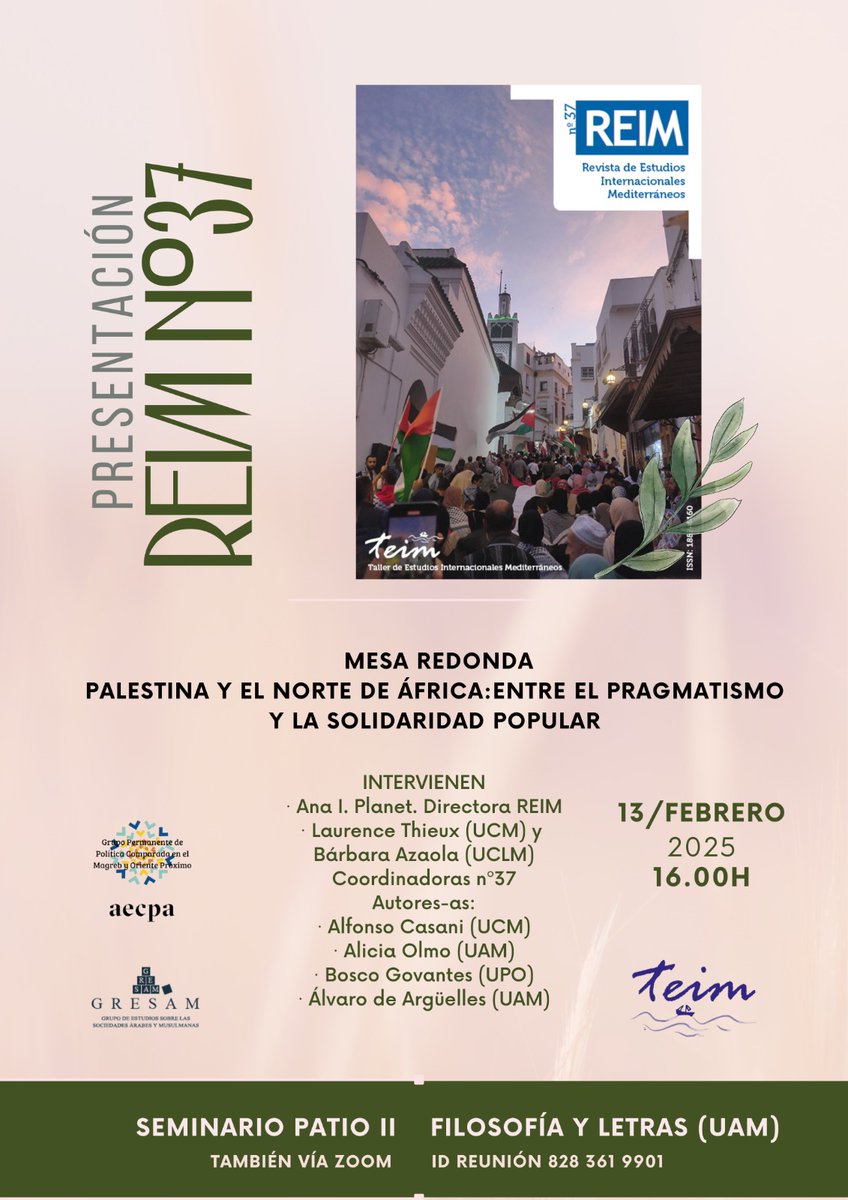 REIMrevista (@reimrevista) on Twitter photo 🔴 ESTA SEMANA EN <a href="/FyL_UAM/">Filosofía y Letras | UAM</a>
Mesa redonda: «Palestina y el Norte de África: entre el pragmatismo y la solidaridad popular».
Organizado por TEIM, <a href="/GRESAMGRUPO/">GRESAM</a> y <a href="/MENAECPA/">Grupo Permanente MENA |AECPA @menaecpa.bsky.social</a>.
Más información: 🔴 ESTA SEMANA EN <a href="/FyL_UAM/">Filosofía y Letras | UAM</a>
Mesa redonda: «Palestina y el Norte de África: entre el pragmatismo y la solidaridad popular».
Organizado por TEIM, <a href="/GRESAMGRUPO/">GRESAM</a> y <a href="/MENAECPA/">Grupo Permanente MENA |AECPA @menaecpa.bsky.social</a>.
Más información: