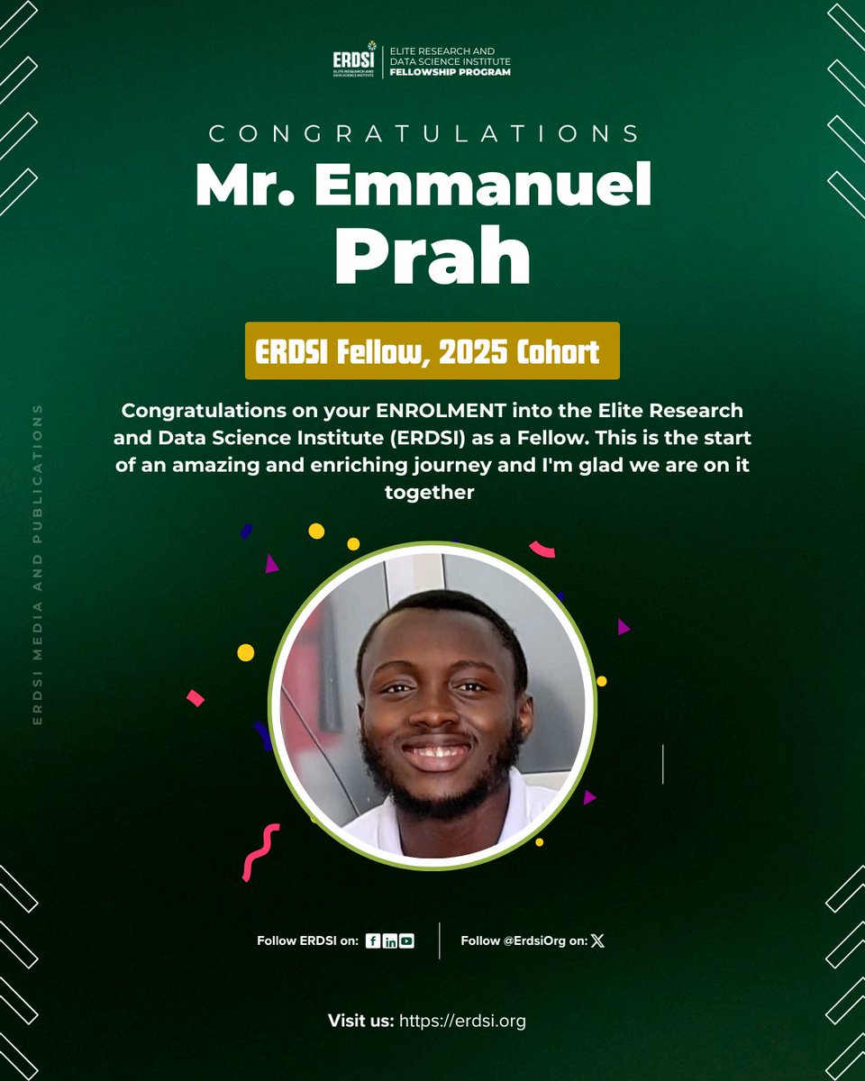 ErdsiOrg's tweet photo. ERDSI Fellowship Programme๐
Congratulations Mr. Emmanuel Prah๐
#ERDSI #2025Cohort #ImagineItCreateIt https://t.co/IUh4UwIrC6