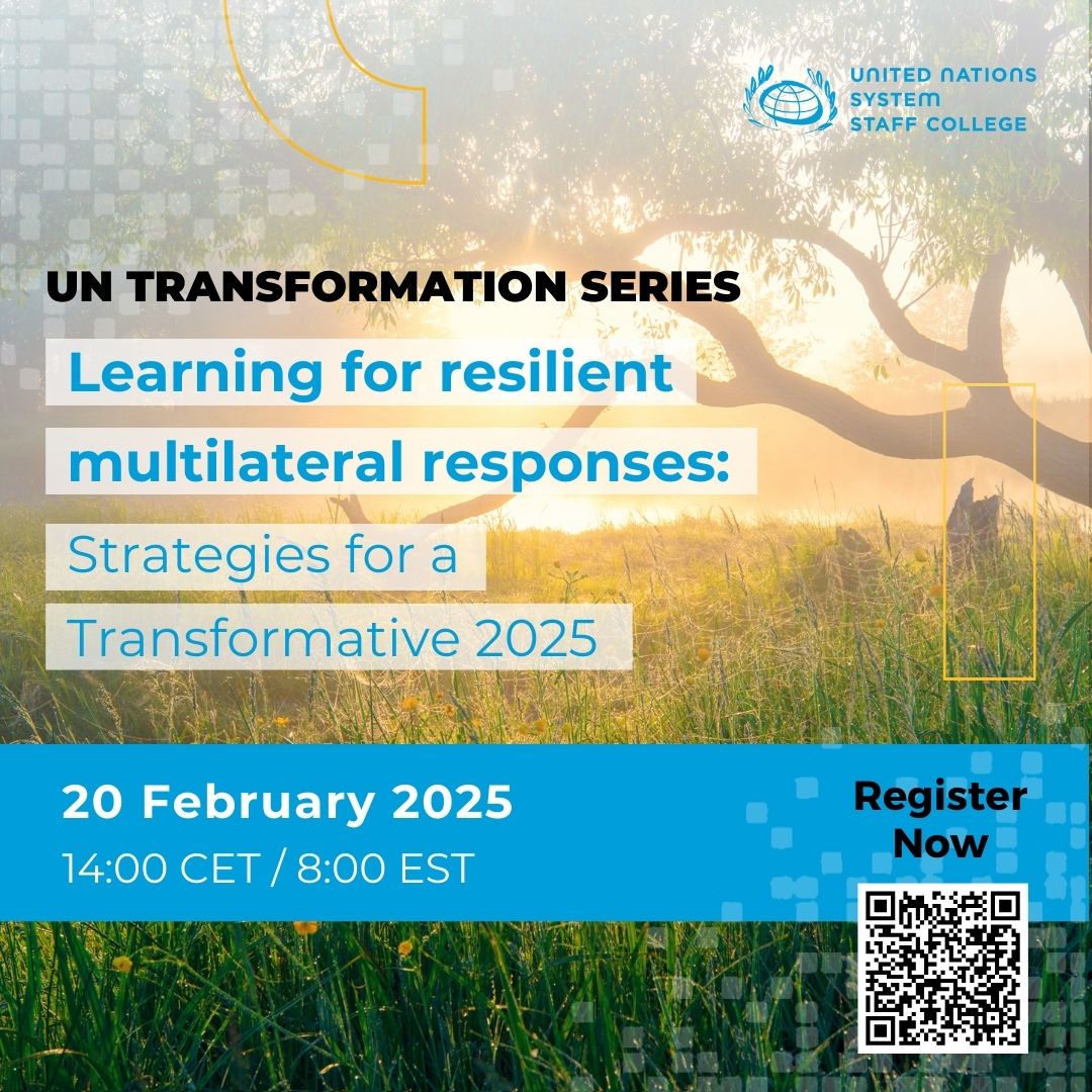 UNSSC's tweet photo. Join us on 20 February for a webinar on “Learning for resilient multilateral responses: Strategies for a Transformative 2025”, part of the UNSSC #UNTransformation Series.
Register now:
https://t.co/s5LIfkFZQC
#Leadership #LifelongLearning #UNSSC https://t.co/cqKSFM40E7