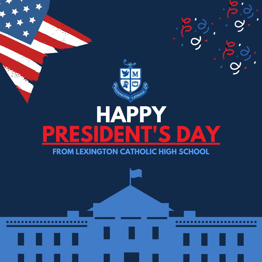 Today, we celebrate Presidents Day—a time to reflect on the leadership, courage, and dedication of those who have shaped our nation. At Lexington Catholic, we encourage our students to lead with integrity and serve their communities, just as great leaders have throughout history.