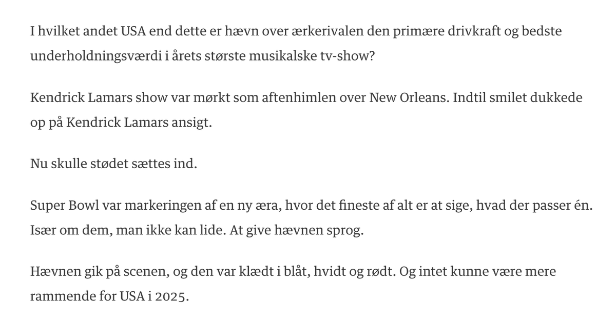 Jeg elskede Kendrick Lamars halftime show, men Berlingskes Birgitte Borup har også en god pointe her om, at »hvis Super Bowl er et tidsbillede, så var dette et monument over hævnens æra«. berlingske.dk/kultur/pludsel…