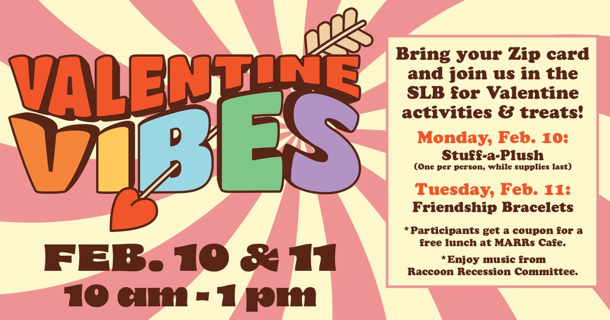 Our Valentine Vibes💙💛 event is happening from 10 am-1 pm! Bring your Zip card to the SLB to stuff-a-plush today and create friendship bracelets on Tues, Feb. 11. Make a delicious treat at our chocolate fountain! Participants get a coupon for a free lunch at MARRs Cafe.