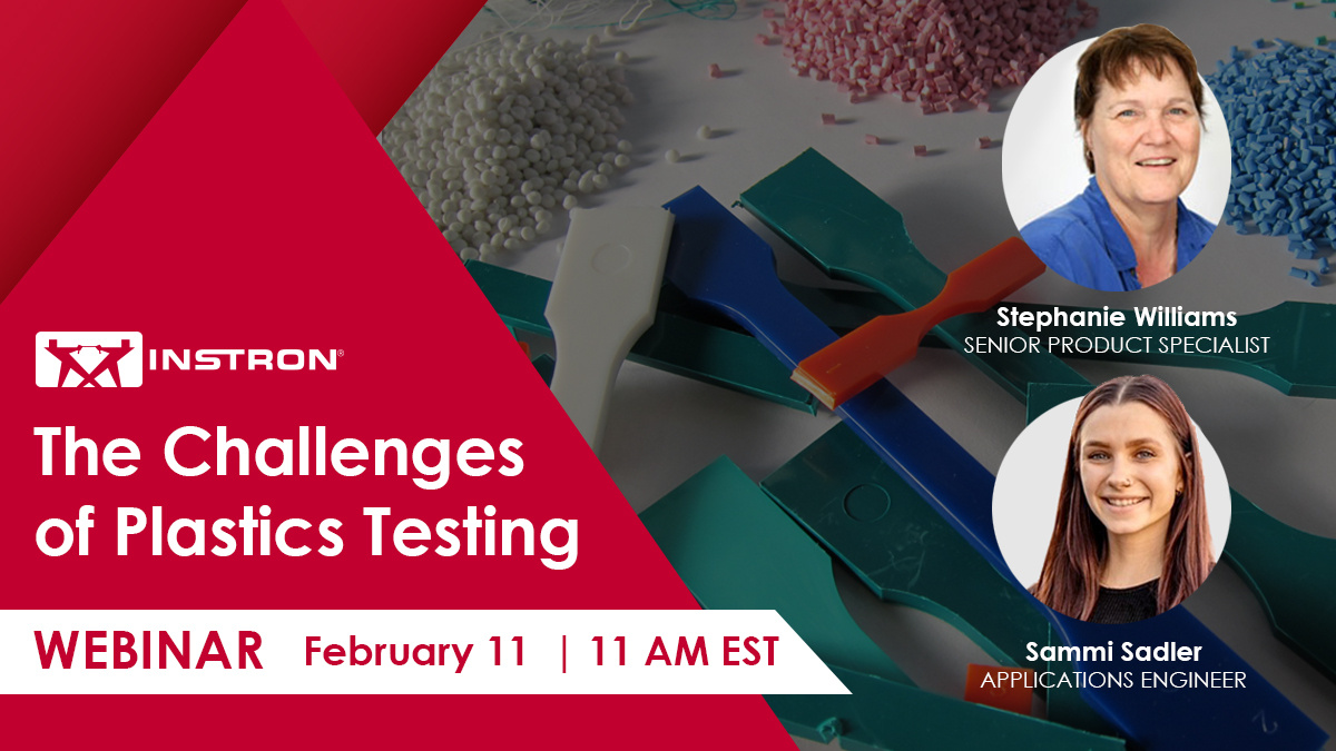 Don't forget, tomorrow is our webinar focusing on the top mechanical testing challenges for plastics, with suggestions for optimizing your testing to improve results. Register now! go.instron.com/419J8Nd