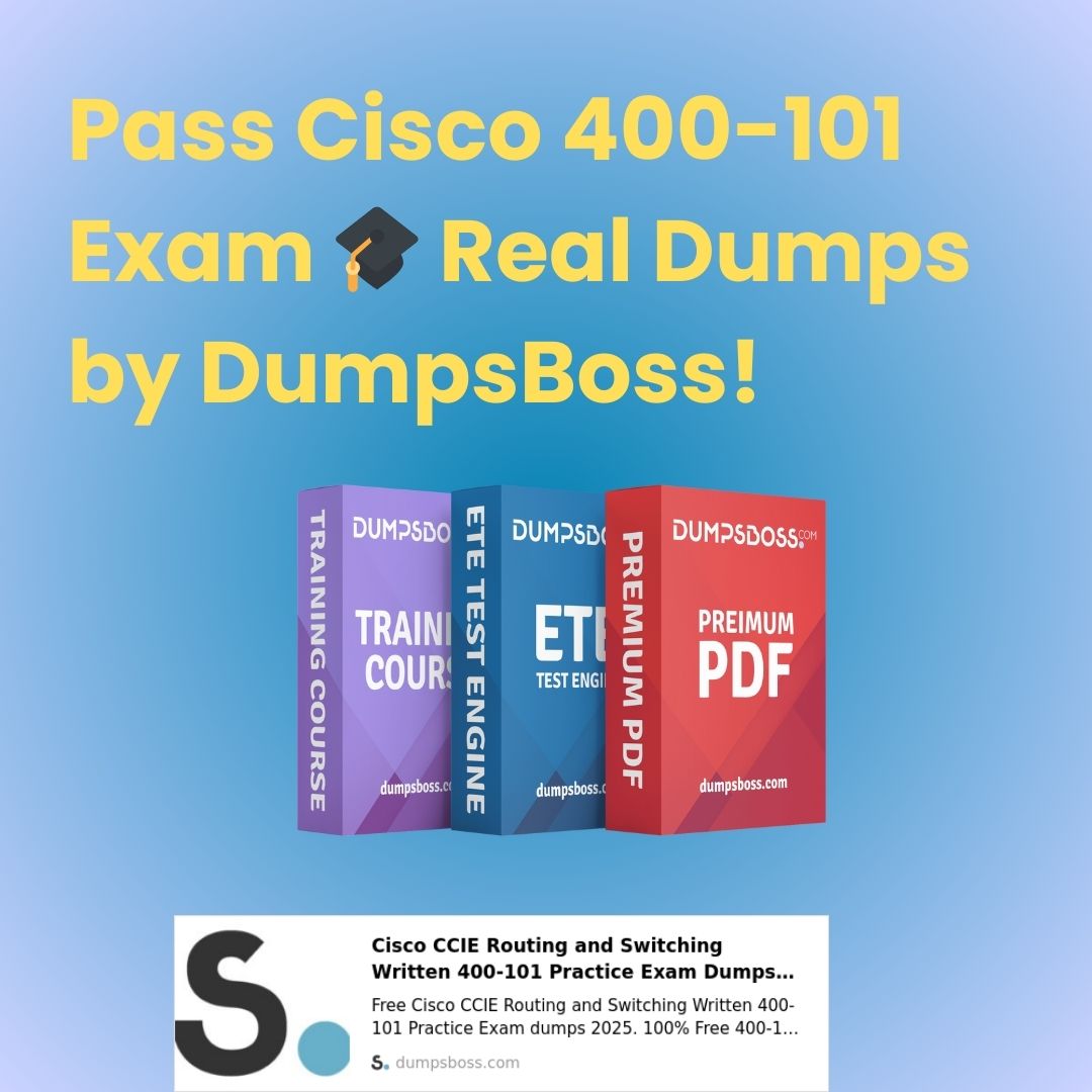 paulmichelle657's tweet image. Pass Cisco 400-101 Exam 🎓 Real Dumps by DumpsBoss!

Download the latest Cisco 400-101 Dumps from DumpsBoss &amp;amp; guarantee your success! ✅
🔗 Grab them here: dumpsboss.com/cisco-exam/400…
#Cisco400101 #DumpsBoss #NetworkingProfessionals #ITCareer