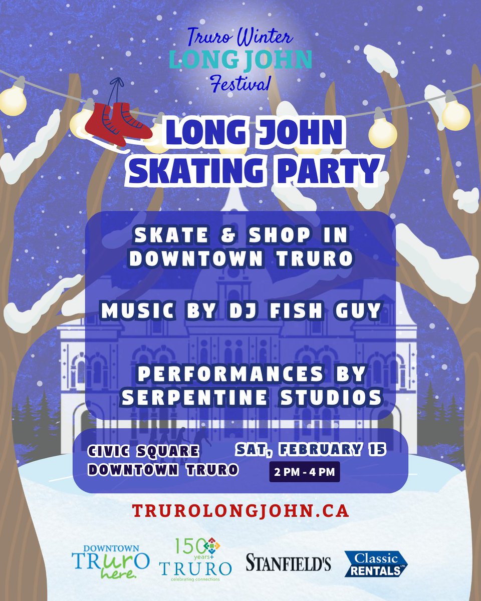 Join us for our Long John Skating Party!  Saturday, February 15th from 2-4 PM in Civic Square, Downtown Truro! 
Come skate, shop, and celebrate the Truro Winter Long John Festival! 
A big shoutout to our friends at Classic Rentals for sponsoring this event!