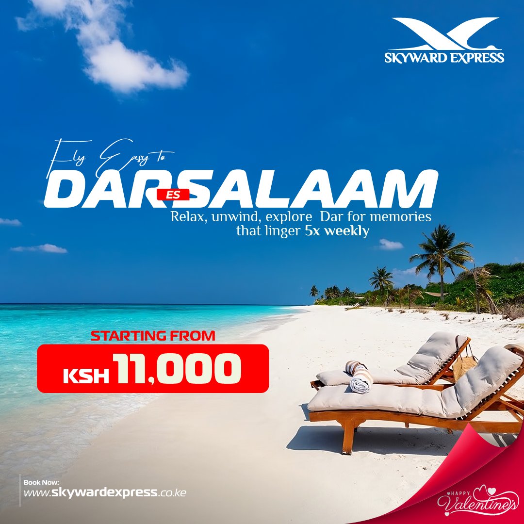 SkywardAirline's tweet photo. Twenzetu Dar! Experience a Dar Valentines starting from Kshs 11,000.
#flyskwardexpress #Limitlesssky #flyeasy #TwenzetuDar #Dar https://t.co/pagBtnb5vV