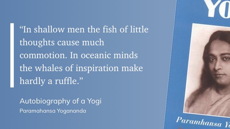 Highlights from Autobiography of a Yogi