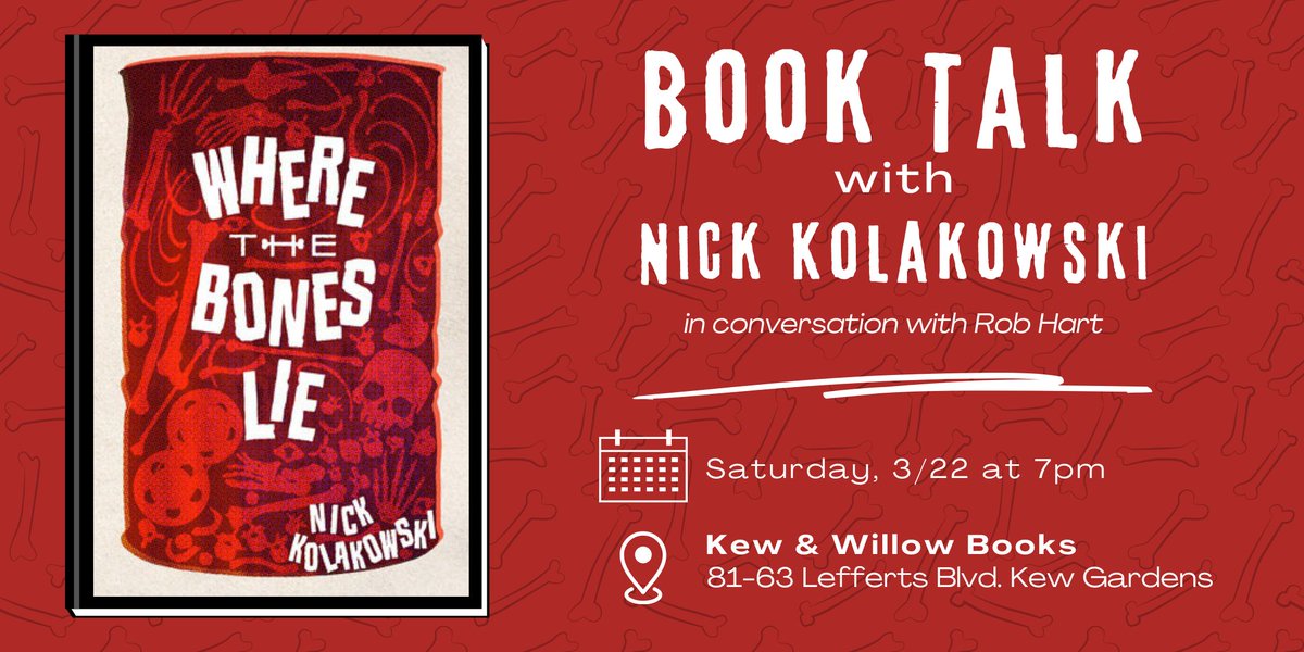 Nick Kolakowski (@nkolakowski) on Twitter photo NYC folks! The fantastic Rob Hart is gonna help me roll out WHERE THE BONES LIE at <a href="/kewandwillow/">Kew & Willow Books</a> on March 22 at 7pm! I'll drop the l*nk to tix in the thread... we guarantee a fun night of readin' and chattin'! #crimefiction #BookTwitter NYC folks! The fantastic Rob Hart is gonna help me roll out WHERE THE BONES LIE at <a href="/kewandwillow/">Kew & Willow Books</a> on March 22 at 7pm! I'll drop the l*nk to tix in the thread... we guarantee a fun night of readin' and chattin'! #crimefiction #BookTwitter