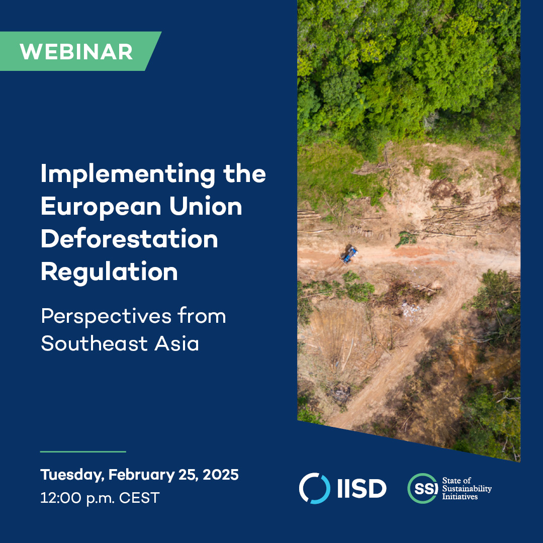 New rules are reshaping global supply chains to combat deforestation.

What does #EUDR mean for smallholder farmers and companies in Southeast Asia’s palm oil, rubber, and coffee sectors?

Join our webinar to explore the path forward: iisd.org/events/impleme…