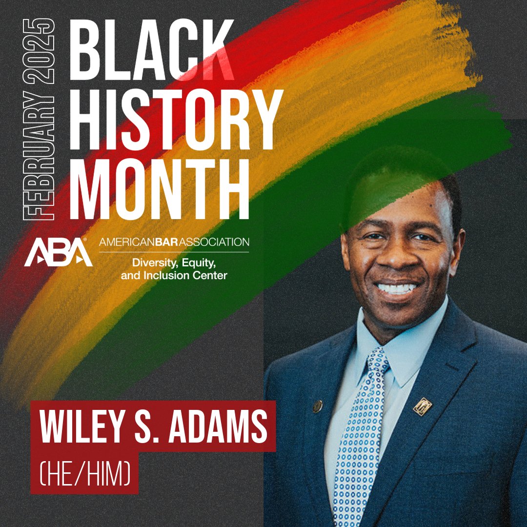 Today for #BHM we recognize Wiley S. Adams, President of the National Bar Association. He has a history of using his position at multiple organizations to lift up and mentor other lawyers of color.

More info: ambar.org/diversty