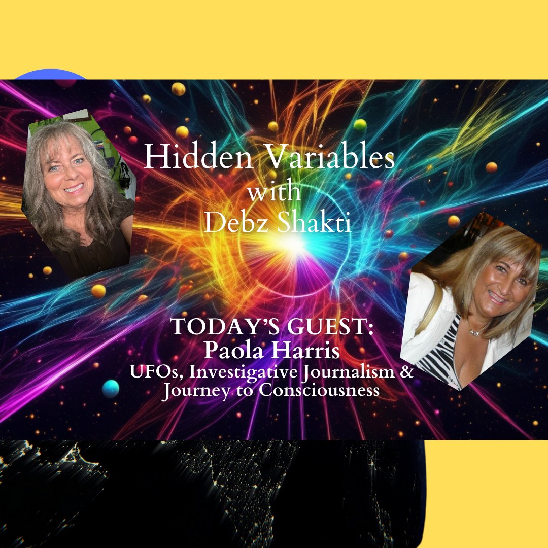 Listen to Hidden Variables Podcast - Paola Harris - Investigating The Phenomenon  &amp; Journey to Consciousness on YT, Spotify, iHeart, Apple!