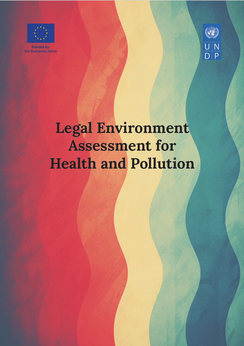 2️⃣ Legal Environment Assessment for Health &amp; Pollution

⚖️ Strong laws = better pollution control &amp; health outcomes.

This guide walks countries through reviewing &amp; strengthening pollution laws for a healthier, more sustainable future. 

🔗 Read more: go.undp.org/JFW