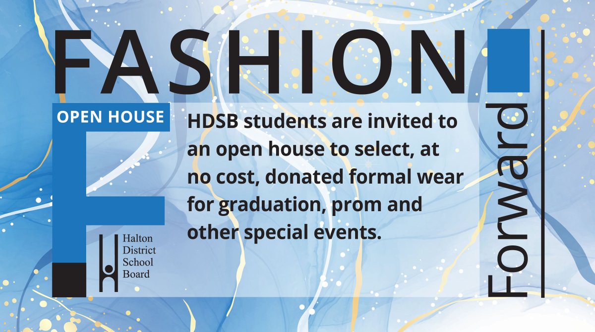 Step into style at the HDSB’s upcoming Fashion Forward open houses!
Students are invited to attend open houses to select donated formal wear, at no cost, for upcoming prom and graduation celebrations.