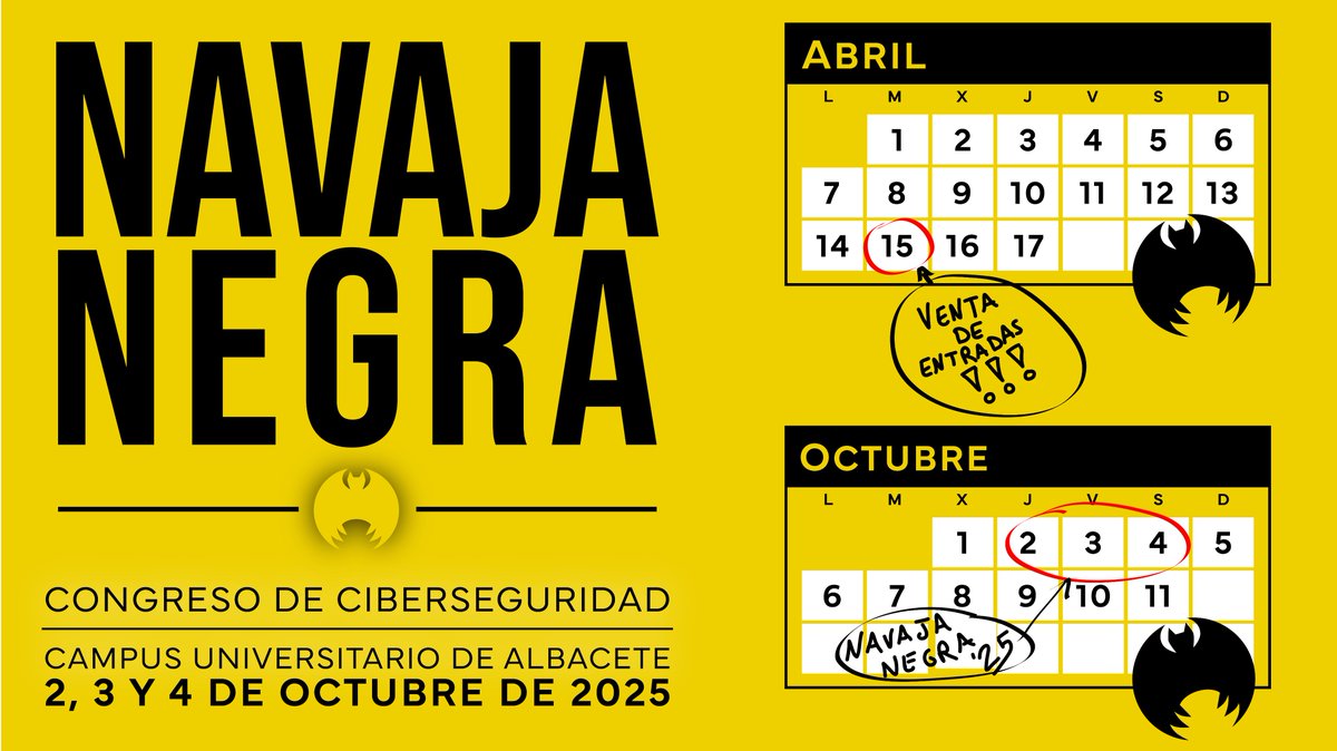 📢 ¡Ya tenemos fechas! 🚨

📅 Navaja Negra '25: 2, 3 y 4 de octubre.
🎟️ La venta de entradas: 15 de abril.
🏨 Si planeas asistir, te recomendamos ir buscando disponibilidad hotelera.

#NN25 #NavajaNegra #Ciberseguridad #Hacking