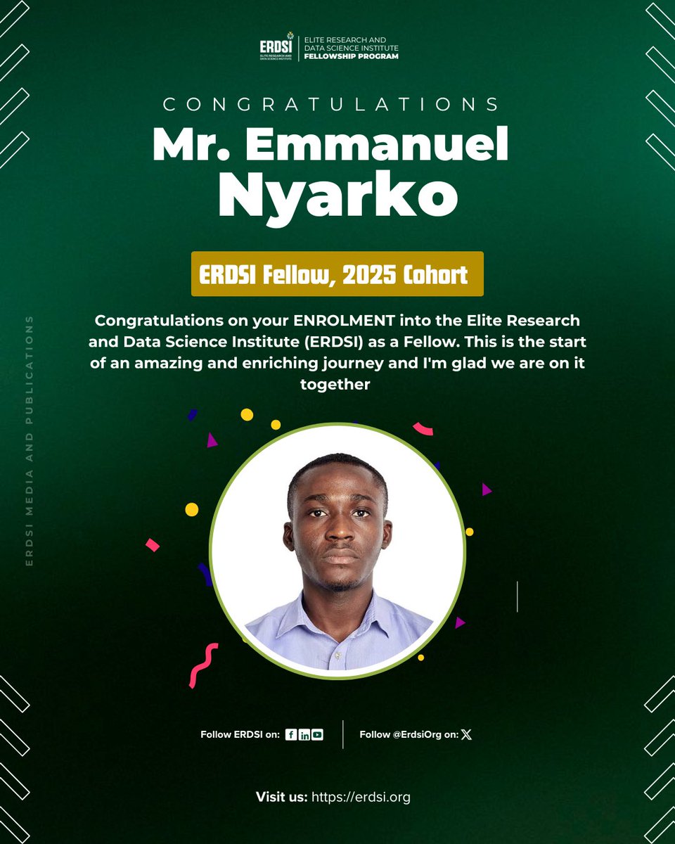 ErdsiOrg's tweet photo. ERDSI Fellowship Programme๐
Congratulations Mr. Emmanuel Nyarko๐
#ERDSI #2025Cohort #ImagineItCreateIt https://t.co/v5ETbBrunu
