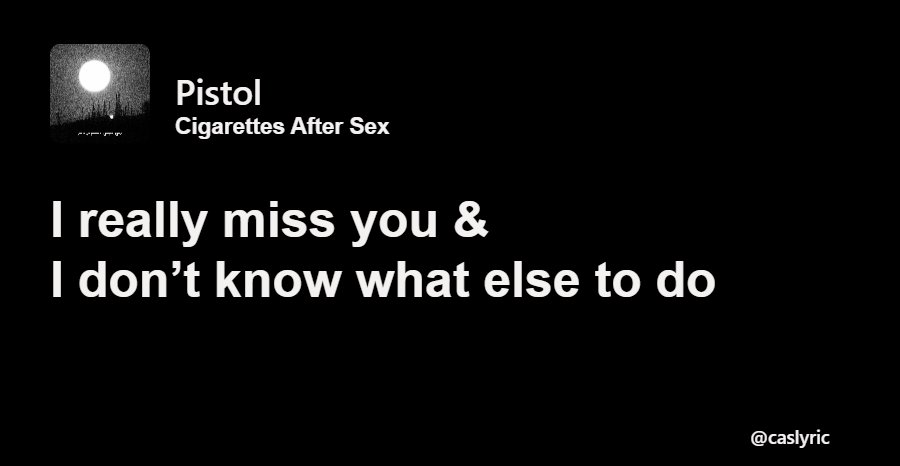 Cigarettes After Sex Lyrics (@caslyric) on Twitter photo 